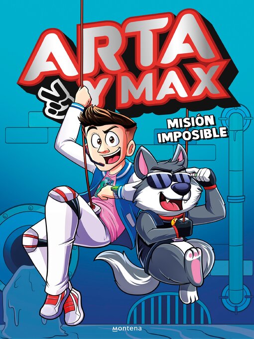 Title details for Arta y Max 2--Misión imposible by Arta Game - Available